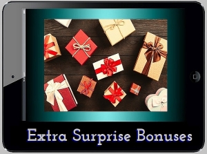 Your extra surprise bonuses